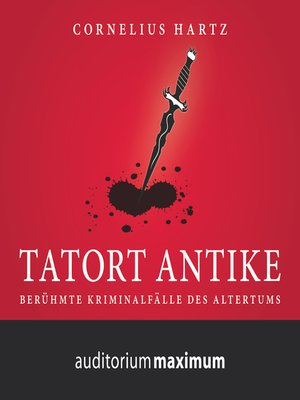 cover image of Tatort Antike (Ungekürzt)